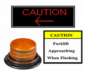 Caution arrow: Forklift approaching when flashing